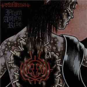 From Ashes Rise / Victims - From Ashes Rise / Victims