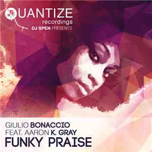 Giulio Bonaccio Feat. Aaron K. Gray - Funky Praise
