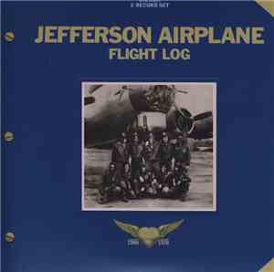 Jefferson Airplane - Flight Log (1966-1976)