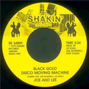 Joe And Lee - Black Gold Disco Moving Machine