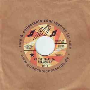 Joe L - As The Years Go Passing By / Please Mr. Foreman