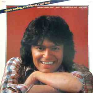 Johnny Rodriguez  - Rodriguez Was Here