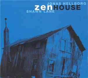 Jonas Hellborg / Shawn Lane - Zenhouse