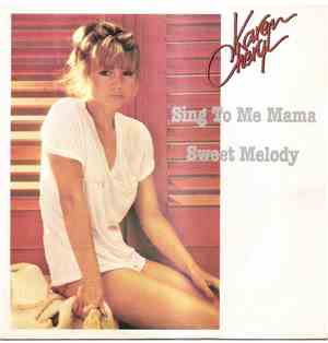 Karen Cheryl - Sing To Me Mama / There's A Sweet Melody