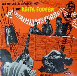 Keita Fodeba - Les Ballets Africains De Keita Fodéba