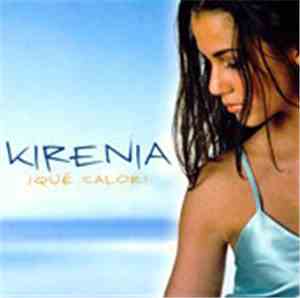 Kirenia - Qué Calor !