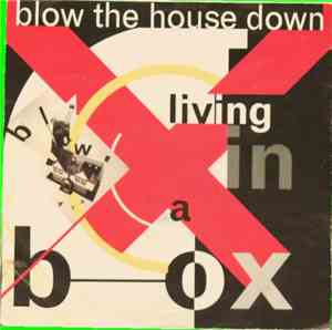 Living In A Box - Blow The House Down