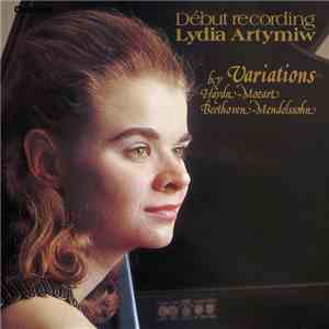 Lydia Artymiw, Mendelssohn, Beethoven, Mozart, Haydn - Debut Recording Lydi ...