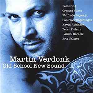 Martin Verdonk - Old School New Sound