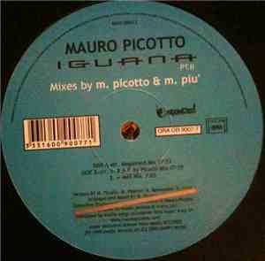Mauro Picotto - Iguana Pt. 2