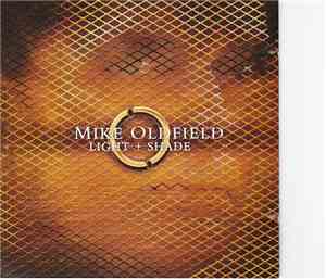Mike Oldfield - Light + Shade