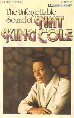Nat King Cole - The Unforgettable Sound Of Nat King Cole