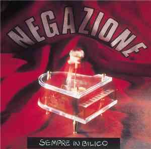 Negazione - Sempre In Bilico
