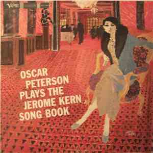 Oscar Peterson - Oscar Peterson Plays The Jerome Kern Songbook