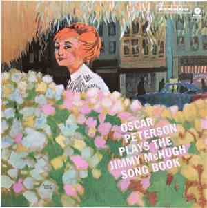 Oscar Peterson - Oscar Peterson Plays The Jimmy McHugh Song Book
