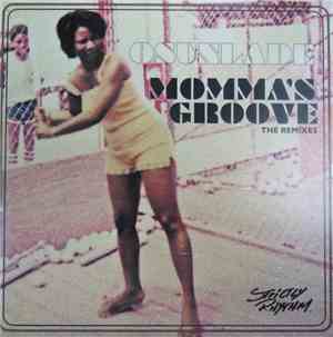 Osunlade - Momma's Groove (The Remixes)