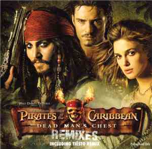 Pirates Of The Caribbean  - Dead Man's Chest (Remixes)