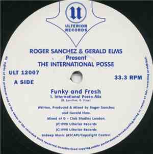 Roger Sanchez & Gerald Elms Present The International Posse - Funky & Fresh