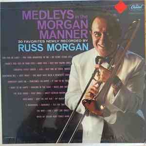 Russ Morgan  - Medleys In The Morgan Manner