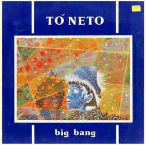Tó Neto - Big Bang