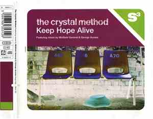 The Crystal Method - Keep Hope Alive
