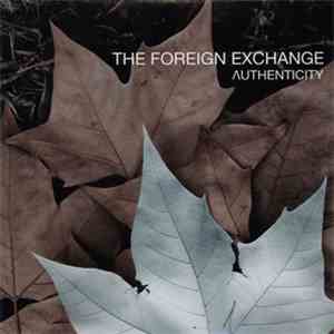 The Foreign Exchange - Authenticity