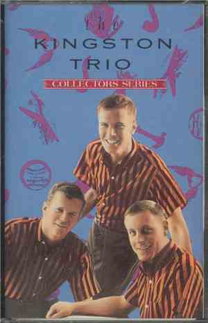 The Kingston Trio - Capitol Collectors Series