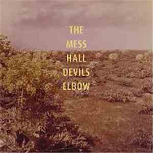 The Mess Hall - Devils Elbow