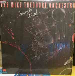 The Mike Theodore Orchestra - Cosmic Wind