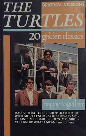 The Turtles - 20 Golden Classics - Happy Together