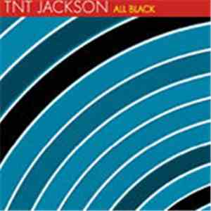 TNT Jackson - All Black