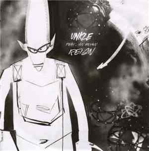 UNKLE Feat. Ian Brown - Reign