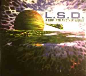 Various - L.S.D. - A Trip Into Another World