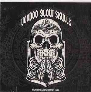Voodoo Glow Skulls - Southern California Street Music