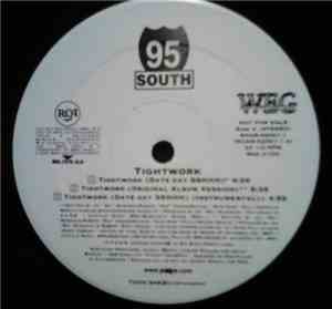 95 South - Tightwork