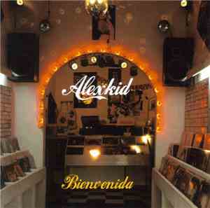 Alexkid - Bienvenida