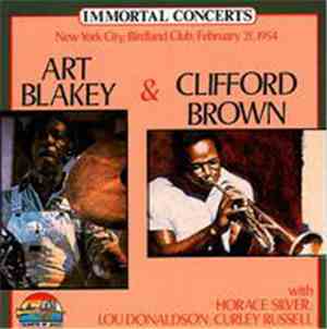 Art Blakey & Clifford Brown - New York City, Birdland Club, February 21, 19 ...