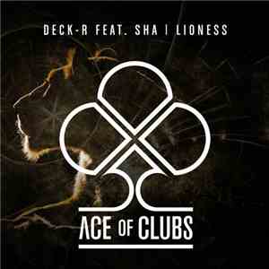 Deck-R Feat. Sha  - Lioness