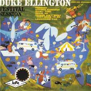 Duke Ellington And His Orchestra - Festival Session