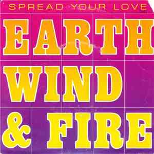 Earth, Wind & Fire - Spread Your Love