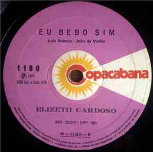 Elizeth Cardoso - Eu Bebo Sim / Meu Carnaval