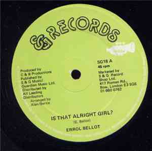 Errol Bellot - Is That Alright Girl?
