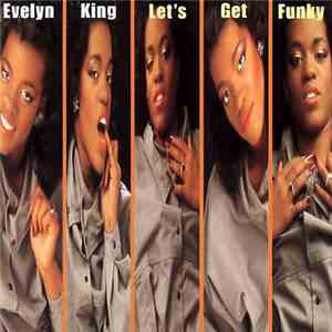 Evelyn King - Let's Get Funky