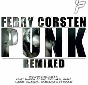 Ferry Corsten - Punk Remixed