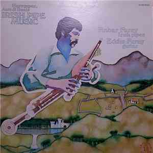 Finbar Furey, Eddie Furey - Irish Pipe Music: Hornpipes, Airs & Reels
