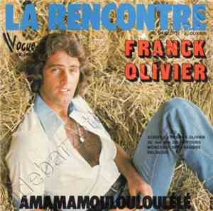 Franck Olivier - La Rencontre