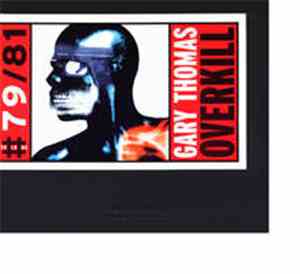 Gary Thomas - Overkill