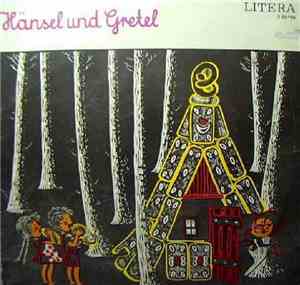 Gebrüder Grimm - Hänsel Und Gretel
