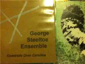 George Steeltoe Ensemble - Comtrails Over Carolina