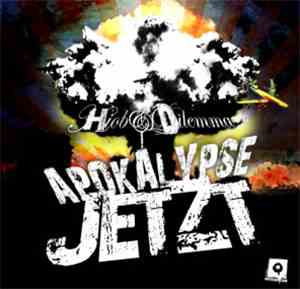 Hiob & Dilemma - Apokalypse Jetzt